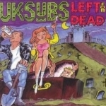 Left for Dead by UK Subs