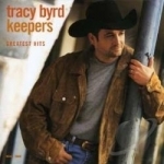 Keepers: Greatest Hits by Tracy Byrd