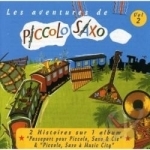 Les Aventures De Piccolo Saxo 2 by Francois Perier