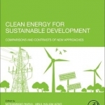 Clean Energy for Sustainable Development: Comparisons and Contrasts of New Approaches