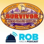 Survivor: Heroes v Healers v Hustlers from Rob has a Podcast | RHAP