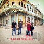 Habana Dreams by The Pedrito Martinez Group