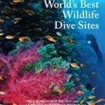 World&#039;s Best Wildlife Dive Sites