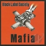 Mafia by Black Label Society
