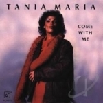 Come with Me by Tania Maria