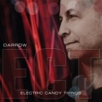 Electric Candy Things by Darrow