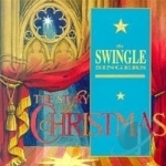 Story of Christmas by The Swingle Singers