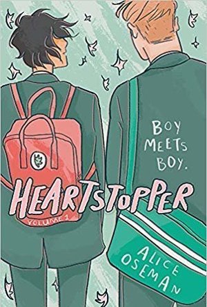 Heartstopper Volume One 