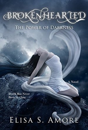 Brokenhearted: The Power of Darkness
