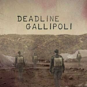 Deadline Gallipoli