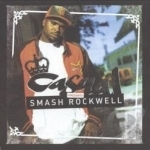 Smash Rockwell by Casual