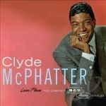 Lover Please: The Complete MGM &amp; Mercury Singles by Clyde McPhatter