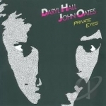 Private Eyes by Daryl Hall &amp; John Oates