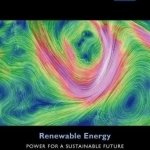 Renewable Energy: Power for a Sustainable Future