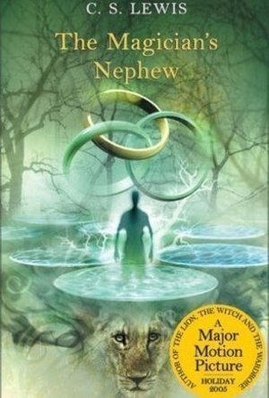 The Magician&#039;s Nephew (Chronicles of Narnia, #6)