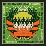 Resistance by The Souljazz Orchestra