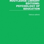 Routledge Library Editions: Psychology of Education