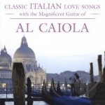 Classic Italian Love Songs by Al Caiola
