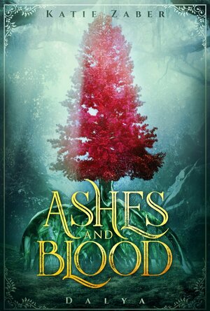 Ashes and Blood (Book One of the Dayla Series)