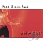 Shakin by Papa Grows Funk