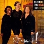 Sing It! by Marcia Ball / Tracy Nelson / Irma Thomas