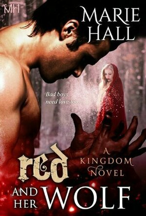 Red and Her Wolf  (Kingdom Seires #3)