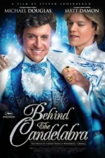 Behind The Candelabra (2013)