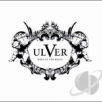 Wars of the Roses by Ulver