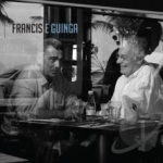 Francis &amp; Guinga by Francis Hime