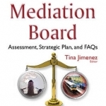 National Mediation Board: Assessment, Strategic Plan, &amp; FAQs