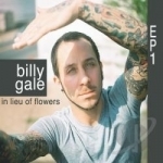 In Lieu Of Flowers: EP! by Billy Gale