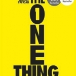 The One Thing: The Surprisingly Simple Truth Behind Extraordinary Results