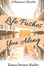 Life Pushes You Along