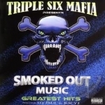 Smoked Out Music: Greatest Hits by Three 6 Mafia