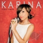First Love by Karina