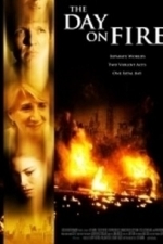Day On Fire (2006)