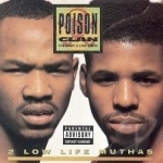 2 Low Life Muthas by Poison Clan