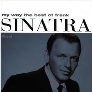 My Way, The Best Of by Frank Sinatra