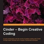 Cinder: Begin Creative Coding