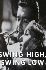 Swing High, Swing Low (1937)
