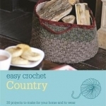 Easy Crochet: Country