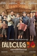 Faubourg 36 (Paris 36) (2009)