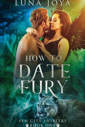 How to Date a Fury (Syn City Shifters #1)
