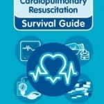 Nursing & Health Cardiopulmonary Resuscitation Survival Guide