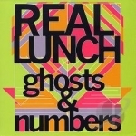 Ghosts &amp; Numbers by Real Lunch