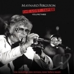 Lost Tapes, Vol. 3 by Maynard Ferguson