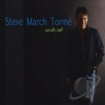 Inside / Out by Steve March Torme