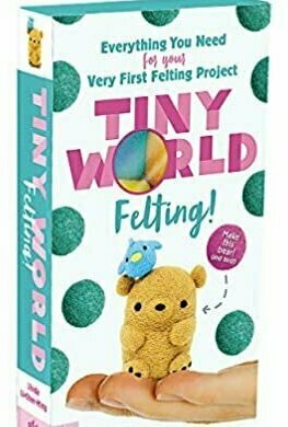 Tiny World: Felting!