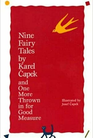 Nine Fairy Tales: And One More Thrown in For Good Measure