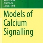 Models of Calcium Signalling: 2016